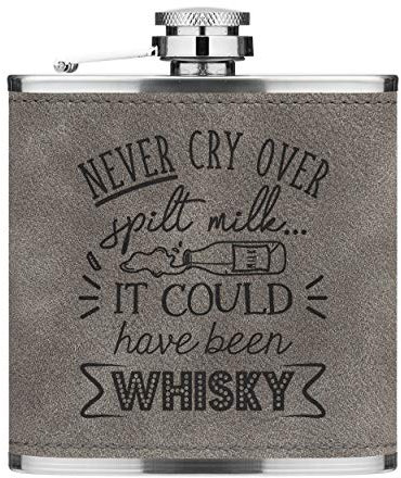 Jamais Cry Over Spilt Lait C' Peut Have Been Whisky 6oz Cuir PU Hip Flasque Gris Luxe