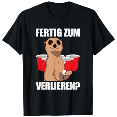 Fertig zum verlieren? Beer-Pong Bierpong T-Shirt