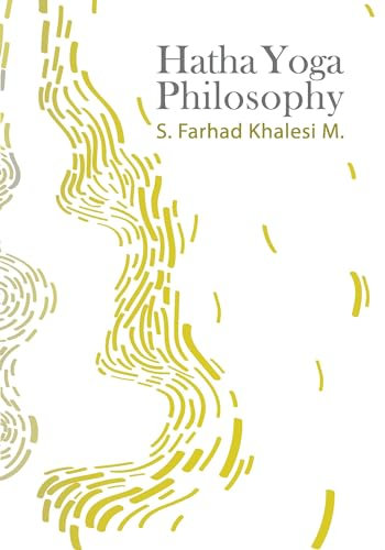 Hatha Yoga Philosophy (English Edition)