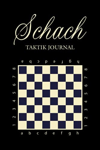 Schach Taktik Journal: Punktebuch um die Ergebnisse der Schachspiele zu dokumentieren I Schachsport I Schach Taktiken üben I Schachspieler Geschenk für Anfänger um Schach spielen zu lernen