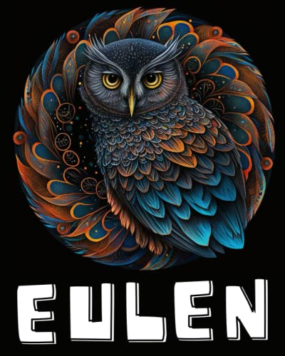 Eulen Mandala Malbuch für Erwachsene (BAND 4): Zen Mandala Malbuch für Erwachsene - Eulen Buch zum Ausmalen | Eulen Geschenk für Frauen
