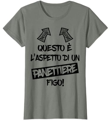 PANETTIERE FIGO regalo divertente per i panettieri 2021 Maglietta