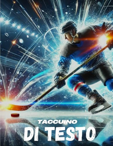 TACCUINO DI TESTO Hockey su ghiaccio: Quaderno a righe in colore originale con 120 pagine e 8,5 x 11 pollici | Un'ottima scelta per il ritorno a ... superiore e media per ragazzi e ragazze