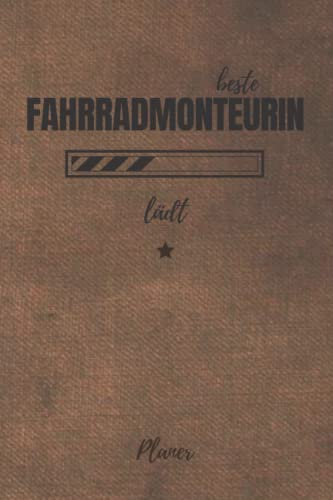 beste Fahrradmonteurin lädt Planer: für die Ausbildung o. Weiterbildung | Perfekt für Frauen/Mädchen, die sich mit Fahrrädern auskennen | Ausbildungsbeginn Geschenk