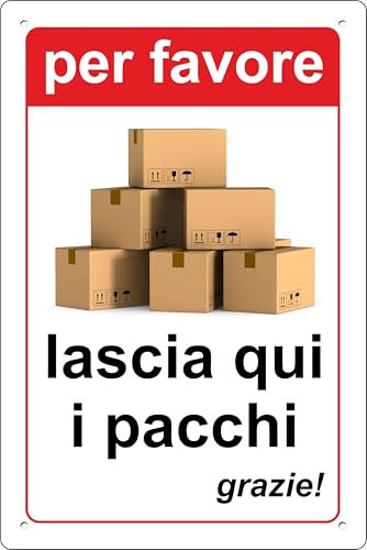 Pubblimania CARTELLO CORRIERI LASCIA QUI I PACCHI in Alluminio composito spessore 3 mm, per esterno/interno (Scarico Corrieri, 15x20)