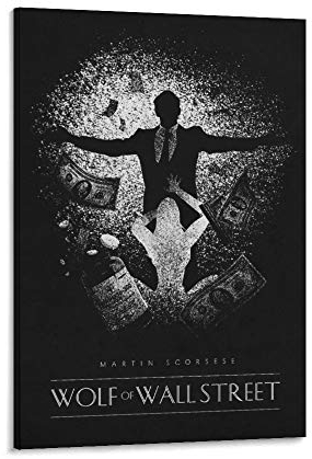 Wolf of Wall Street Klassisches Filmposter auf Leinwand, Wanddekoration, Kunstdruck, für Büro, Wohnzimmer, Wohnheime, Geschenke für Freund, Mann, 40 x 60 cm