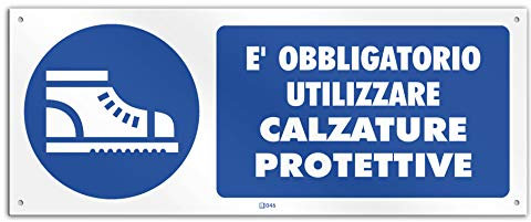 Cartello cm 30x12 - E' Obbligatorio usare Calzature protettive (PVC spessore 1 mm con 4 fori)