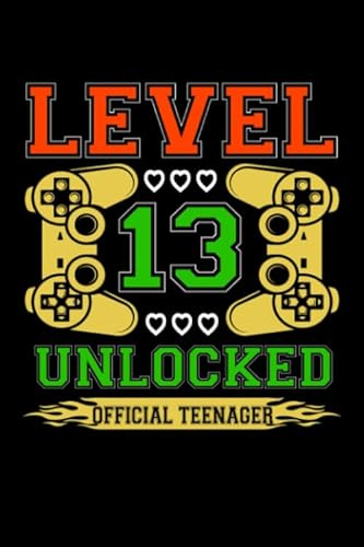 Level 13 Unlocked Gamer Birthday Notebook: Official Teenager Journal for Boys - Composition Size (6x 9) With Lined Pages, Perfect for Passwords, Gaming Notes, Gift Log and Teenager Notes