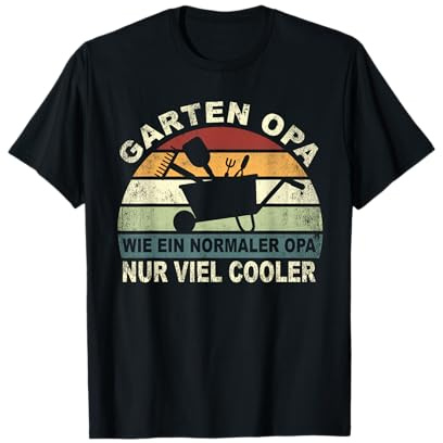 Gärtner Opa Landschaftsbau Großvater Gartenarbeit Garten T-Shirt