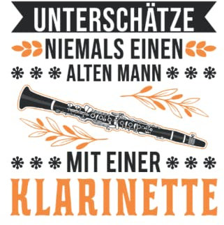 Klarinette Notizbuch: Klarinette Alter Mann Musiker Alter Klarinettist / 6x9 Zoll / 120 leere Notenblätter Seiten
