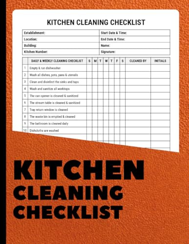 Kitchen Cleaning Checklist: Daily & Weekly Kitchen Cleaning Logbook for Restaurants, Cafes, Homes & Commercial Kitchens | Cleaning Schedule Tracker & Sanitation Record Book – 8.5 x 11 | 100+ Pages