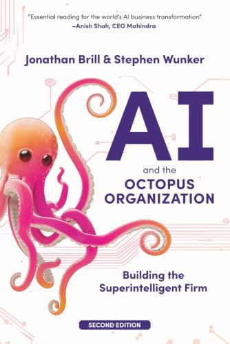AI and the Octopus Organization: Building the Superintelligent Firm