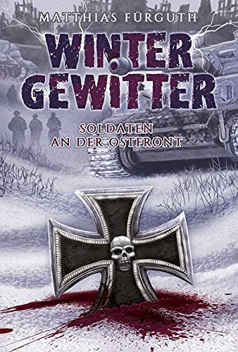 Wintergewitter: Soldaten an der Ostfront