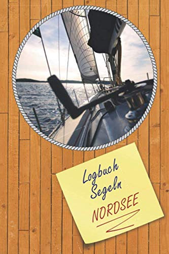Logbuch Segeln NORDSEE: A5 Segel Logbuch | Segeltagebuch | 50 vorgedruckte Vorlagen für Segelrouten | Logbuch für Segelmannschaft oder Seemänner| ... Seefahrer mit diesem ultimativen Segelbuch.