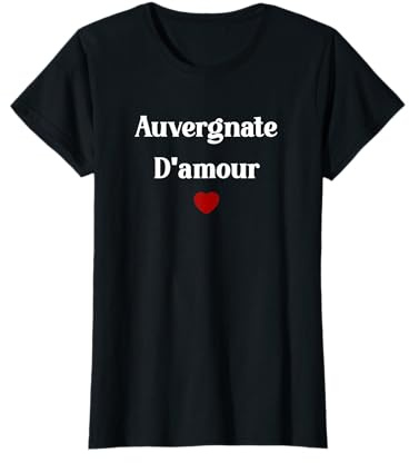 Petite auvergnate d'amour T-Shirt