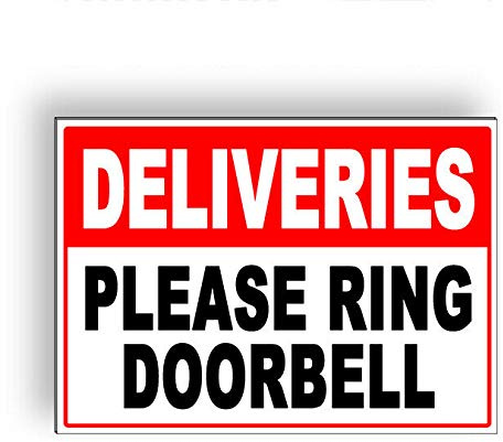 Deliveries Please Ring Doorbell Metal Sign 12x8