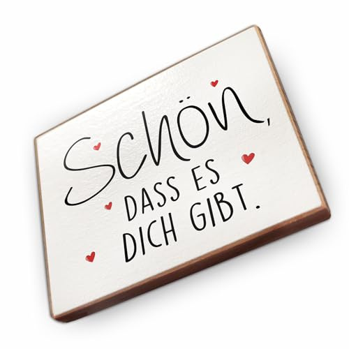 Magnet aus Buchenholz Kühlschrankmagnete mit Sprüchen (Schön DASS es Dich gibt)