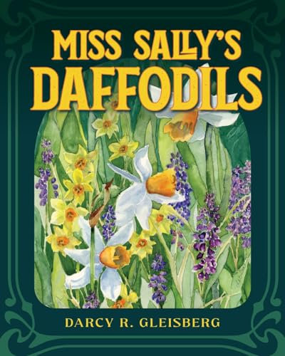 Miss Sally’s Daffodils