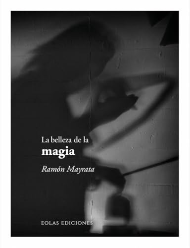 La belleza de la magia: 32
