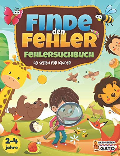 Finde den Fehler Kinder Fehlersuchbuch: Suchen und Finden buch, Fehlersuchbuch ab 2 3 4 jahre mädchen junge, Finde den Fehler Ab 2 3 4 jahre, Sachen ... großen Such- und Finde-Herausforderungen)