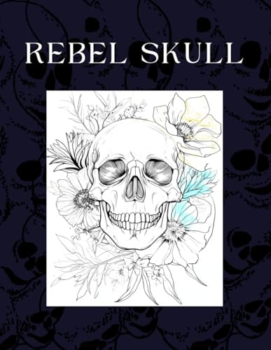 Rebel Skull: Totenkopf-Malbuch für Erwachsene (Color Cool)