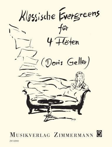 Klassische Evergreens: 4 Flöten. Partitur und Stimmen.