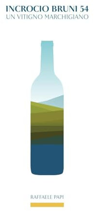 Incrocio Bruni 54. Un vitigno marchigiano