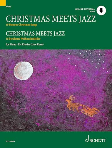 Christmas Meets Jazz: 15 Chants de Noël célèbres / Version originale et arrangement jazzy. piano.