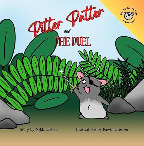 Pitter Patter and the Duel (The Pitter Patter Adventures)