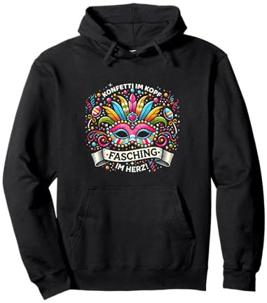 Konfetti im Kopf, Fasching im Herzen Karneval Pullover Hoodie