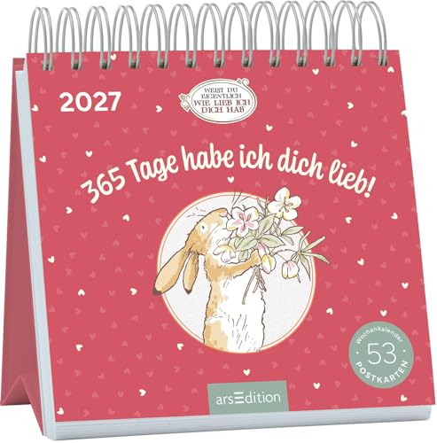 Postkartenkalender Weißt du eigentlich, wie lieb ich dich hab? 2027: 365 Tage habe ich dich lieb! | Wochenkalender 2027, 53 Postkarten für Lieblingsmenschen