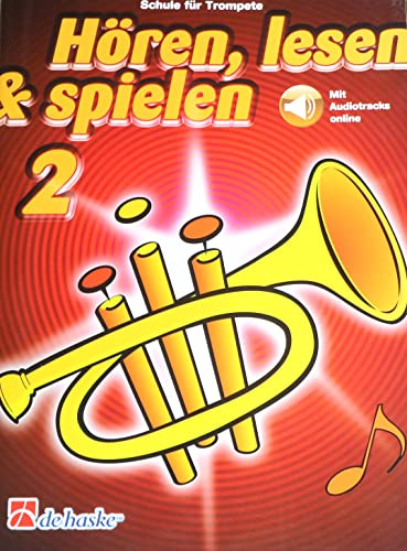 Hören, Lesen & Spielen für Trompete, Band 2 - Schule für Trompete + online Audio (ISBN 9789043162586) + Trompeten-Poliertuch aus Mikrofaser