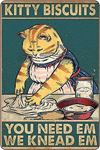 Kitty Biscuits You Need We Knead Cat Decor Sign Vintage Room Decor, Cute Kitchen Decor Gifts For Cat Lovers 12 * 8 (020)