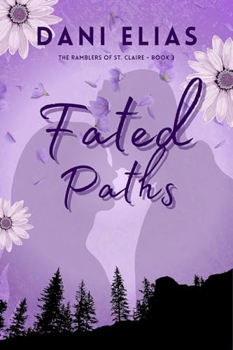 Fated Paths (The Ramblers of St. Claire Book 3) (English Edition)