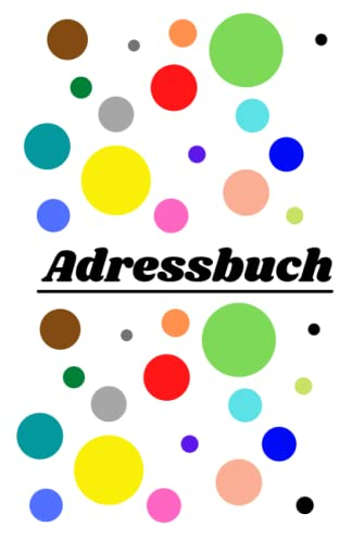 Adressbuch: Kleines Adressheft mit Platz Für Name, Adresse, Geburtstag, Telefon, Mobil, Fax, E-mail - 120 Seiten alphabetisch geordnet