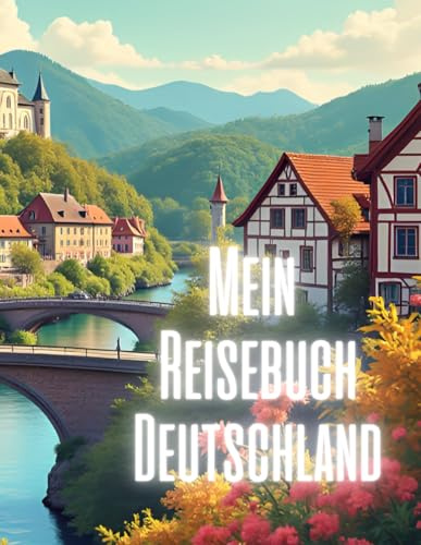 Mein Reisebuch Deutschland