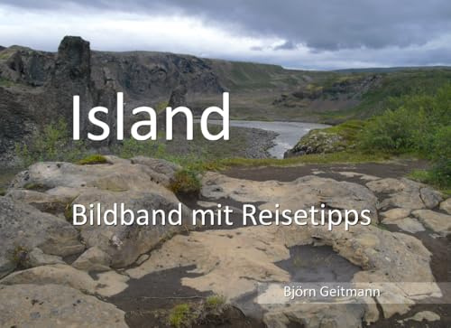 Island: Bildband mit Reisetipps
