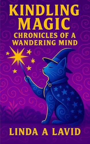 Kindling Magic: Chronicles of a Wandering Mind