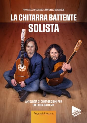 La chitarra battente solista: Antologia di composizioni per chitarra battente