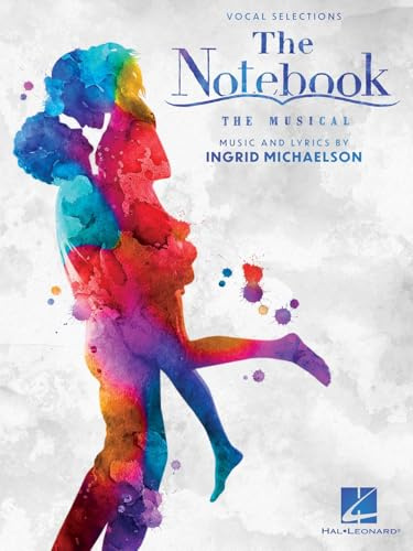 The Notebook - The Musical: Vocal Selections