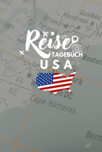 Reisetagebuch USA: Reisebuch mit vorgedruckten Seiten zum Ausfüllen - Perfekte Erinnerung an den Sommerurlaub mit der Familie