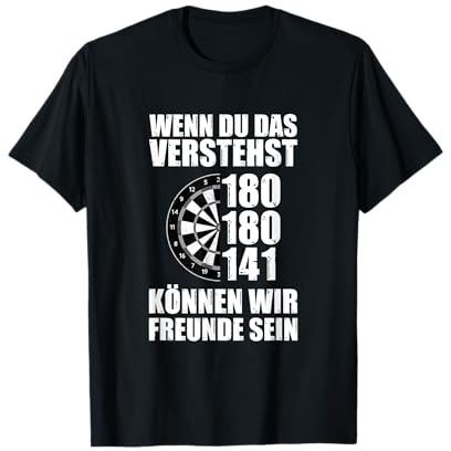 Wenn du das verstehst Darts Dartspieler Dart T-Shirt