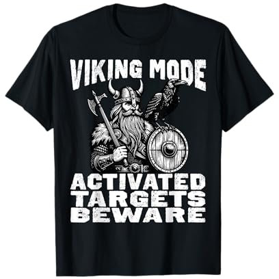 Viking Mode Activated for Axe Throwin Hatchet Competitions T-Shirt