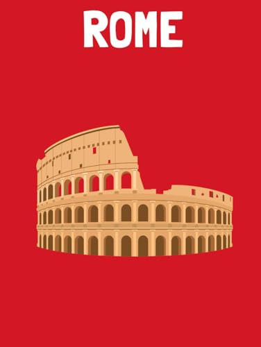 Travel Photo Album - Rome: A Beautiful Scrapbook with Blank Pages for Your Travel Memories