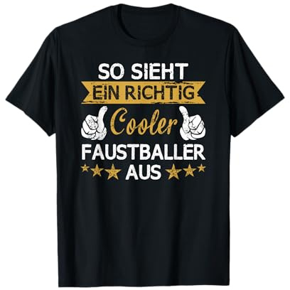 Faustball Fistball Faustballer Sport Spruch Geschenkidee T-Shirt