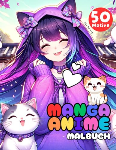 Manga Anime Shojo Malbuch für Mädchen ab 8 Jahren: Das perfekte Geschenk für Teenager, Mädchen und Jungs: 50 schöne Motive (Porträts, Kawaii Tiere und mehr) zum Ausmalen und Entspannen