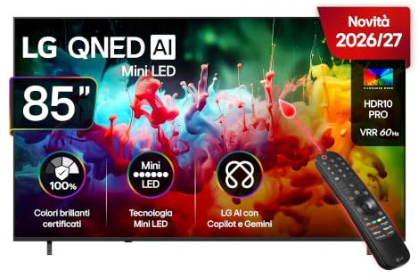 LG QNED AI MiniLED 85 pollici Serie QNED7EB 85QNED7EB3A, Smart TV 4K, AI Magic Remote, 100% Volume colore, AI Magic Remote, webOS con Gemini e Copilot, Design Linear Flow, Gaming VRR 60Hz, TV 2026
