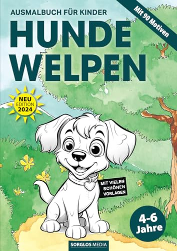 Hundewelpen Malbuch: Über 90 Malmotive – Das große Hunde-Welpen Ausmalbuch im DIN A4 Format