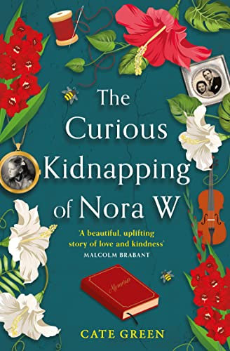The Curious Kidnapping of Nora W: A gripping tale of resilience and hope (English Edition)