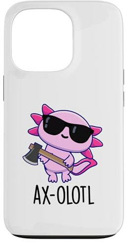 iPhone 13 Pro Ax-olotl Funny Axolotl Pun Case